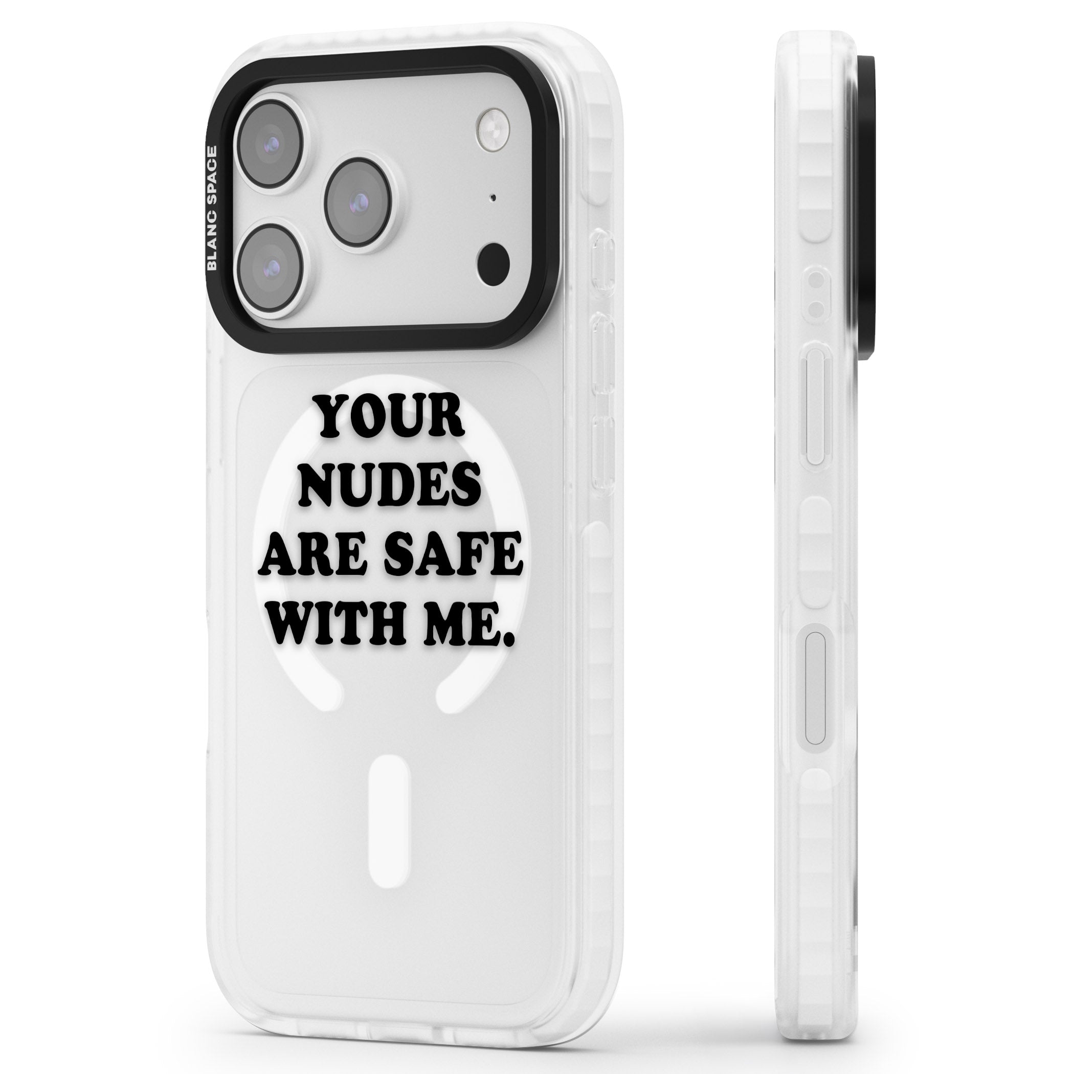 Your Nudes Are Safe Black iPhone 17 Pro Impact Pro Clear Phone Case Side Profile