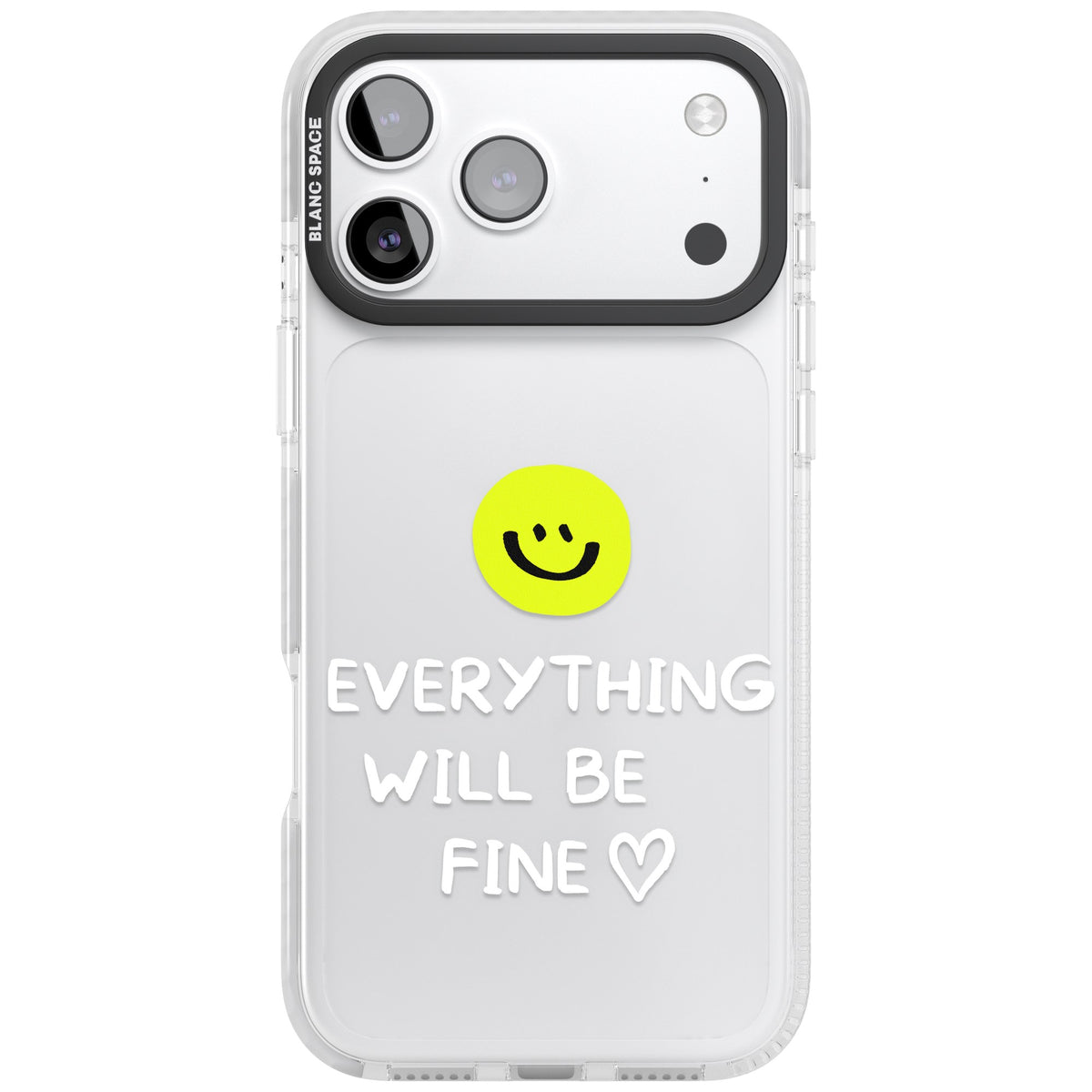 Everything Will Be Fine iPhone 17 Pro Max Impact Clear Phone Case front