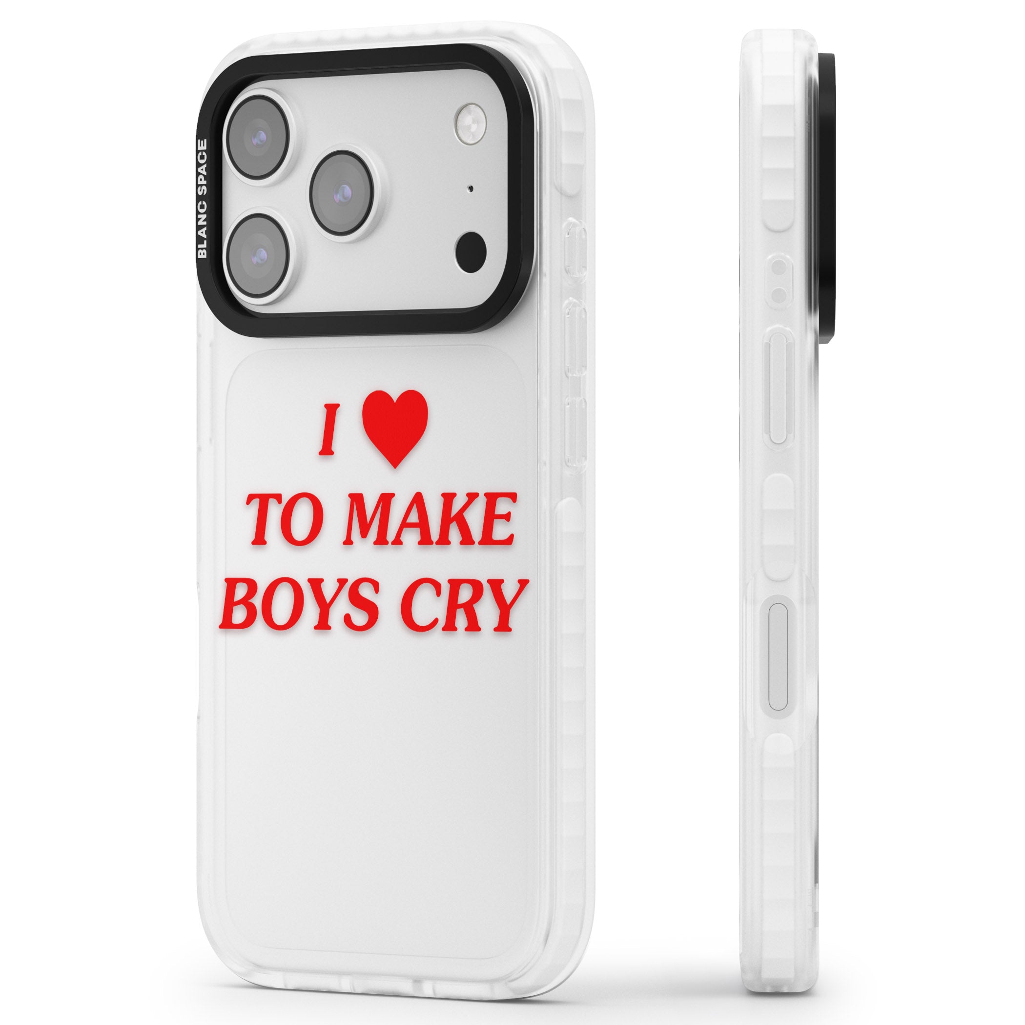 I Love To Make Boys Cry iPhone 17 Pro Impact Clear Phone Case Side Profile
