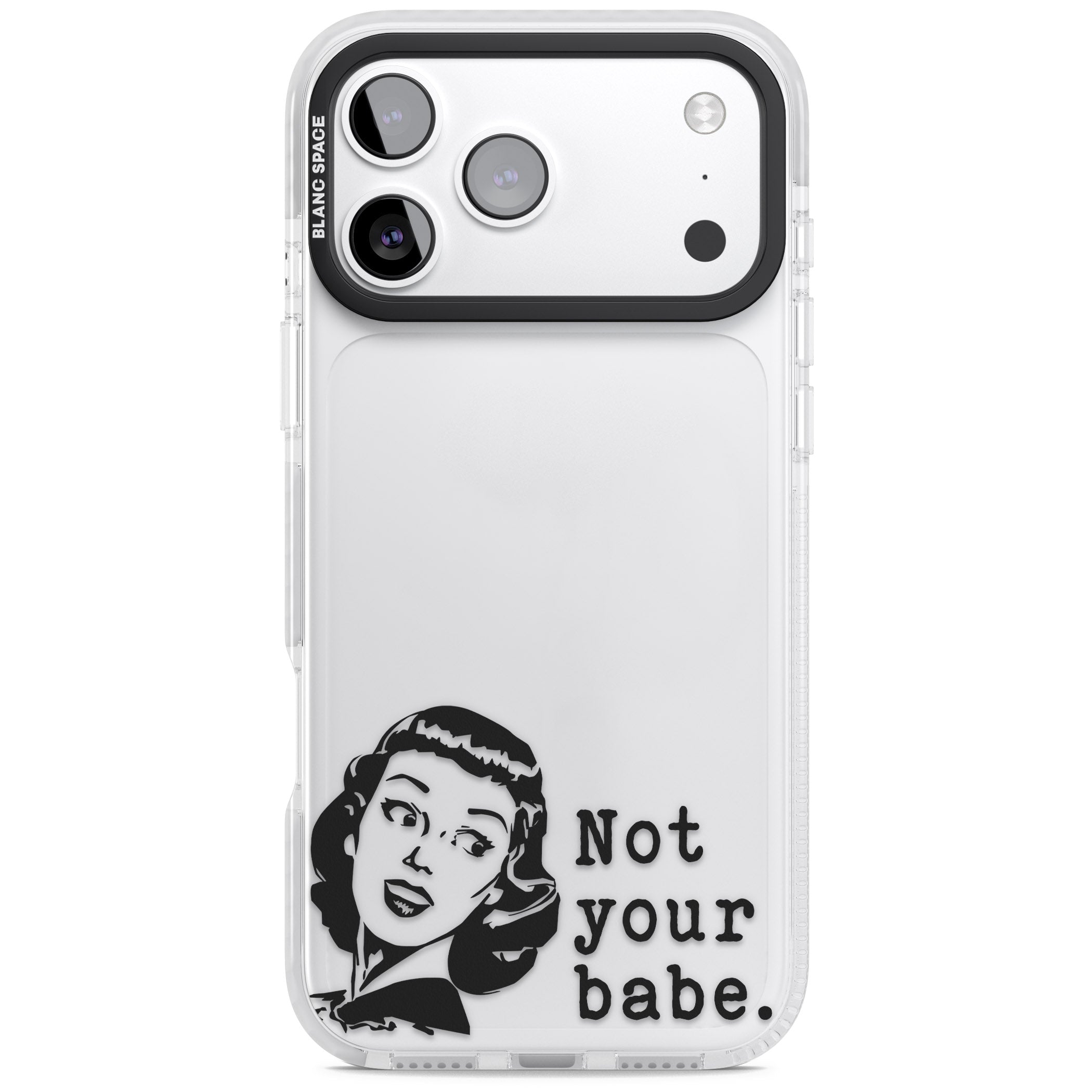 Not Your Babe iPhone 17 Pro Impact Clear Phone Case