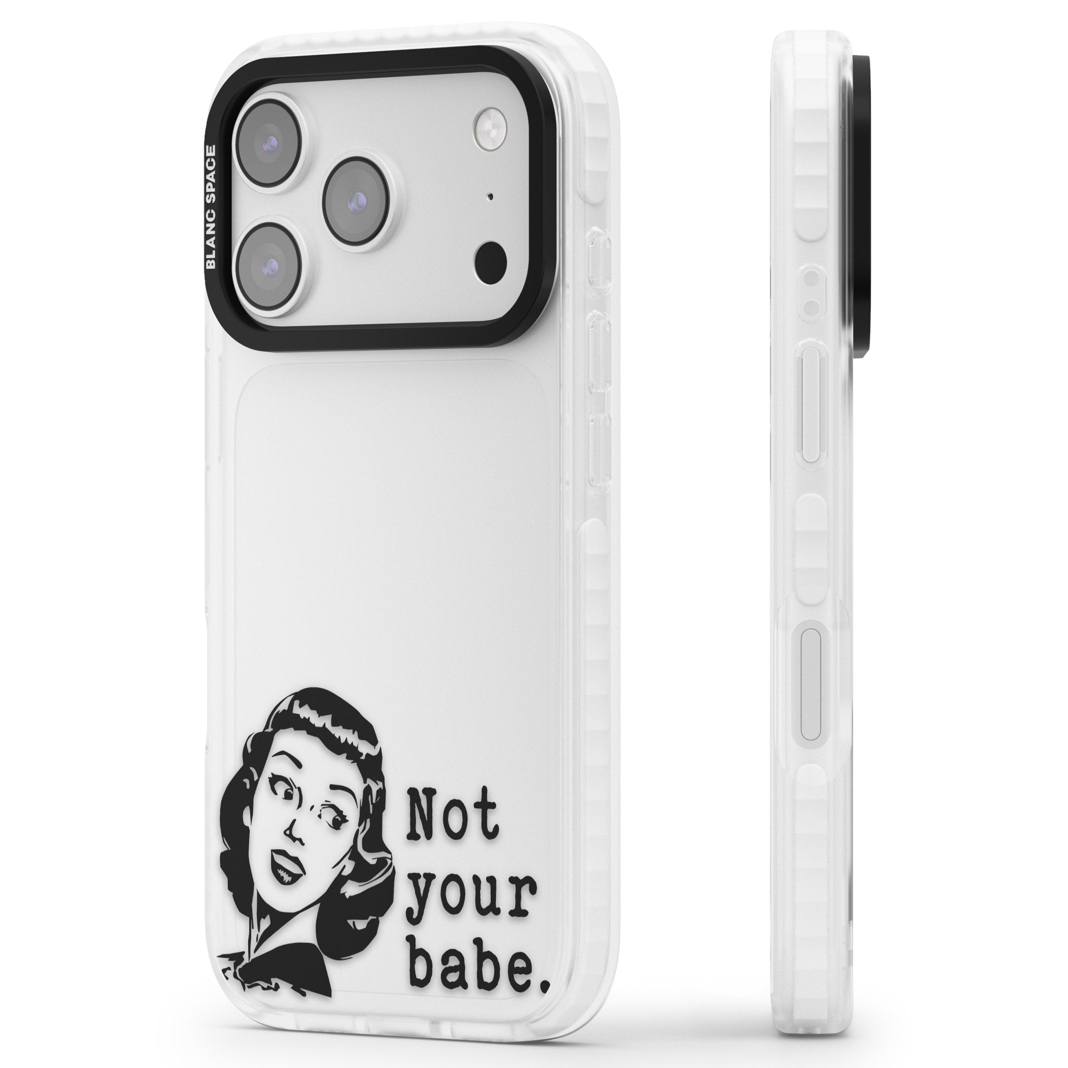 Not Your Babe iPhone 17 Pro Impact Clear Phone Case Side Profile