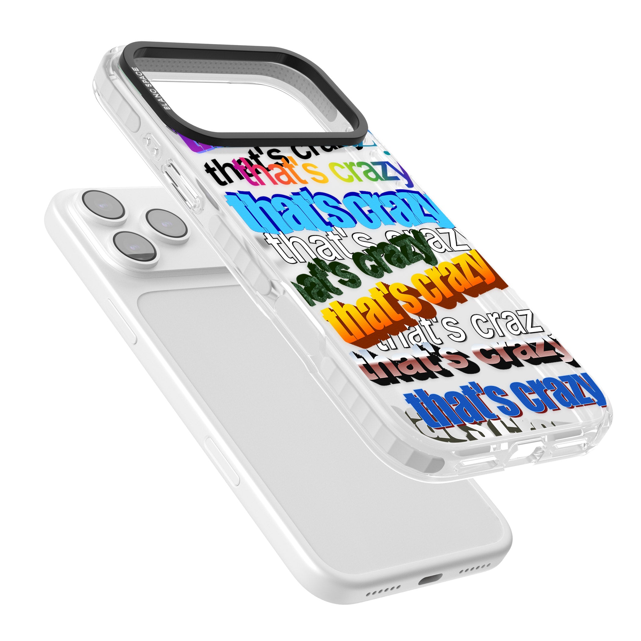 That'S Crazy Typography iPhone 17 Pro Impact Clear Phone Case Colours