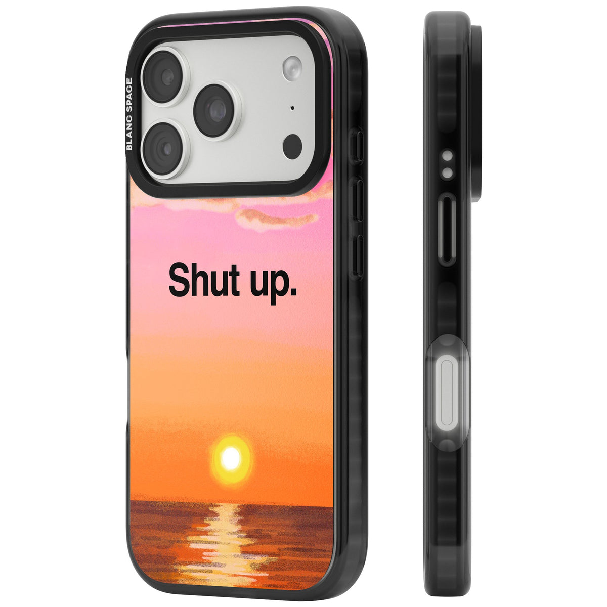 Shut Up iPhone 18 Pro Impact Black Phone Case side