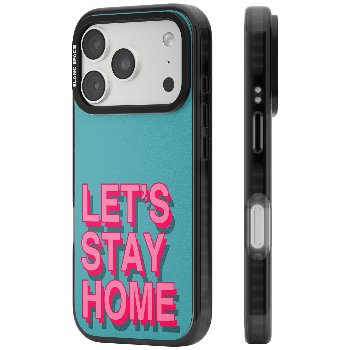 Let'S Stay Home iPhone 18 Pro Impact Black Phone Case side