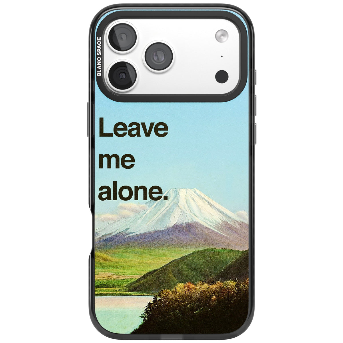 Leave Me Alone iPhone 18 Pro Max Impact Black Phone Case front