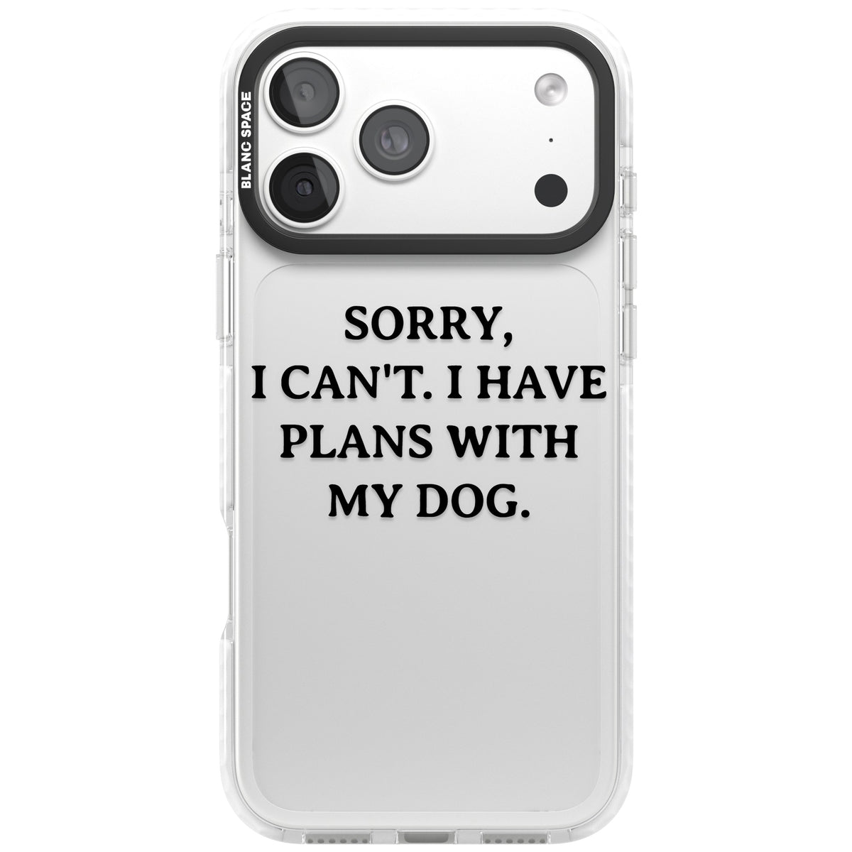 I Have Plans With My Dog iPhone 18 Pro Max Impact Clear Phone Case front