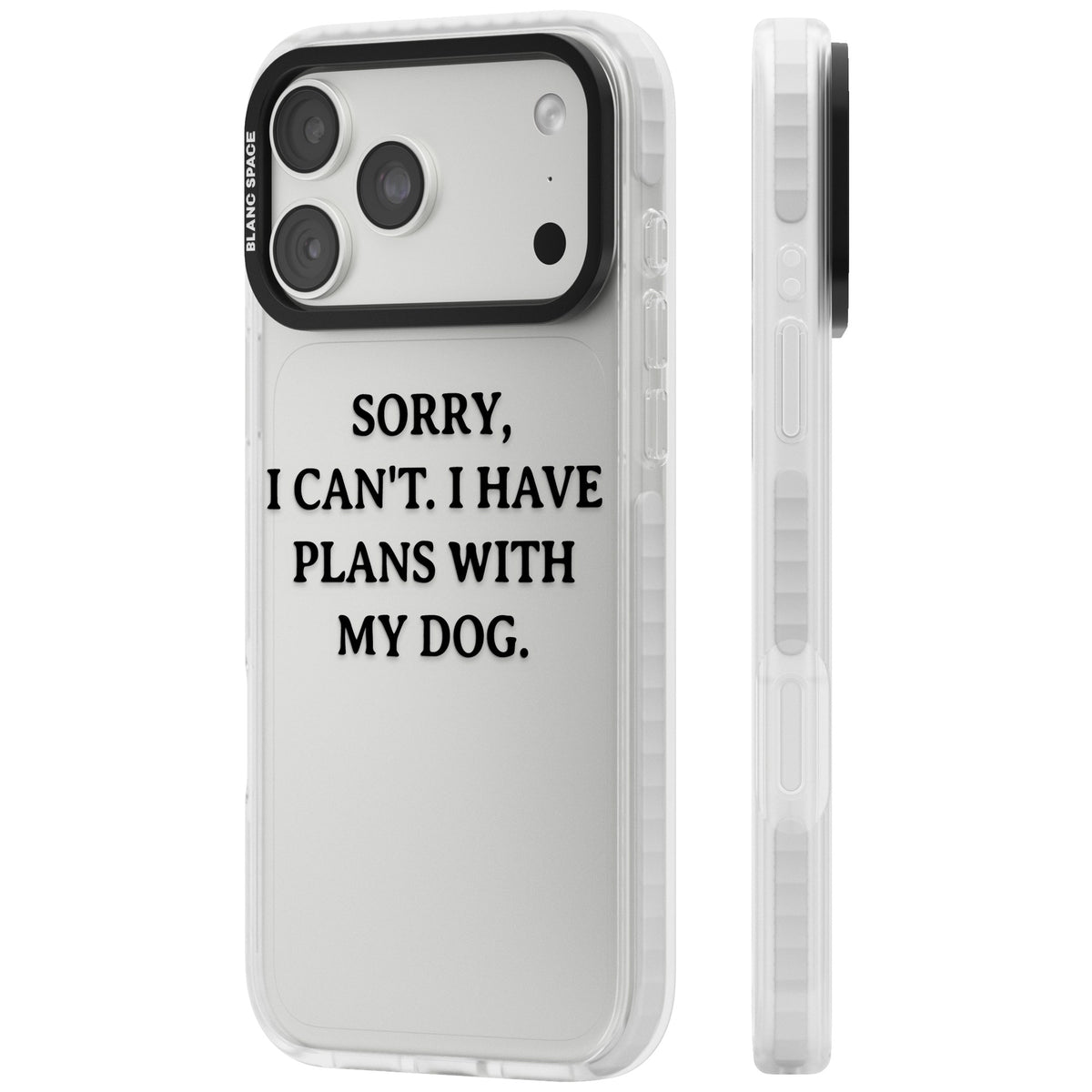 I Have Plans With My Dog iPhone 18 Pro Max Impact Clear Phone Case side