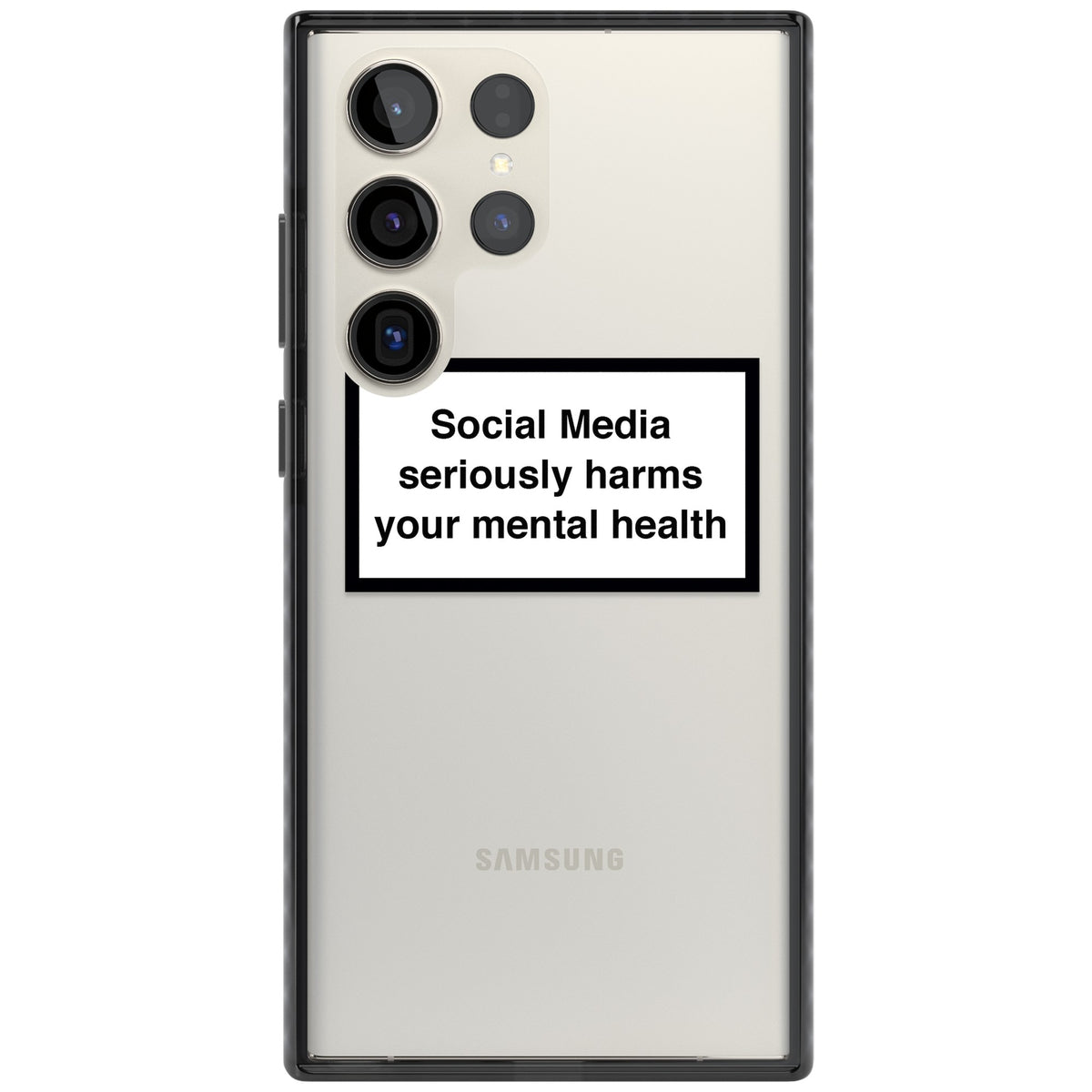 Social Media Harms Samsung S22 Ultra / Samsung S23 Ultra / Samsung S24 Ultra Impact Black Phone Case front
