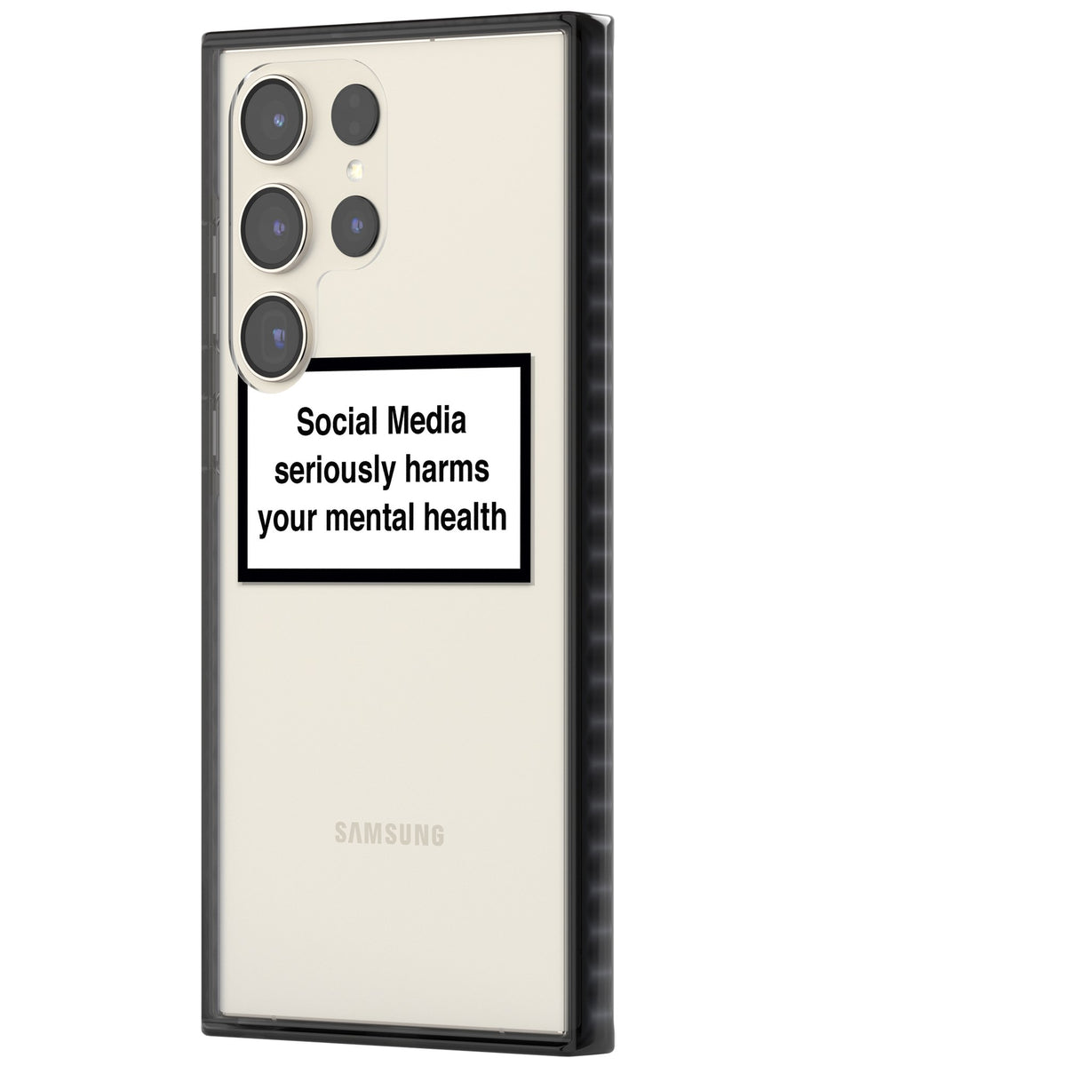 Social Media Harms Samsung S22 Ultra / Samsung S23 Ultra / Samsung S24 Ultra Impact Black Phone Case side