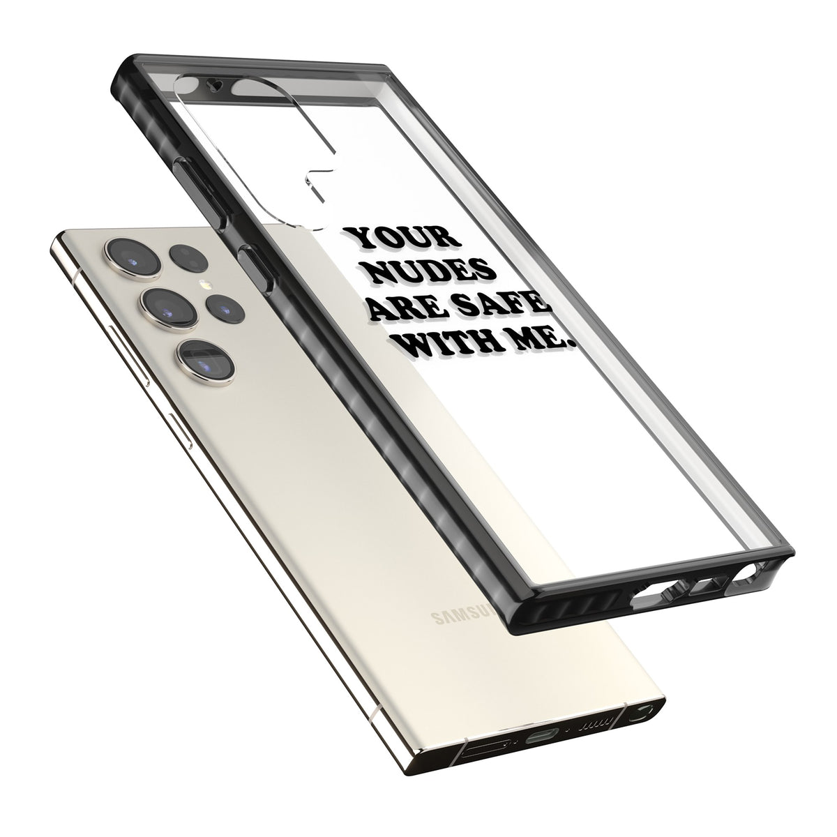 Your Nudes Are Safe Black Samsung S22 Ultra / Samsung S23 Ultra / Samsung S24 Ultra Impact Black Phone Case angled
