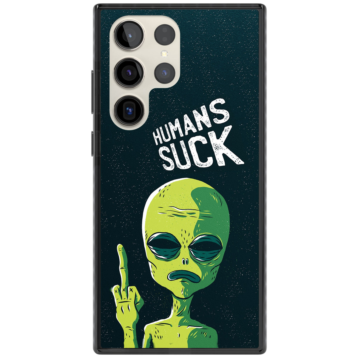 Humans Suck Alien Samsung S22 Ultra / Samsung S23 Ultra / Samsung S24 Ultra Impact Black Phone Case front