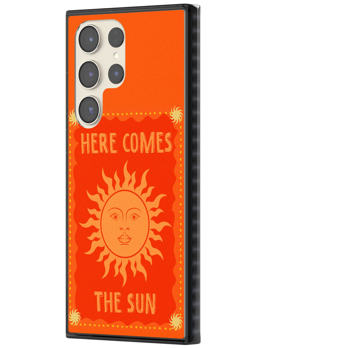 Here Comes The Sun Samsung S22 Ultra / Samsung S23 Ultra / Samsung S24 Ultra Impact Black Phone Case side