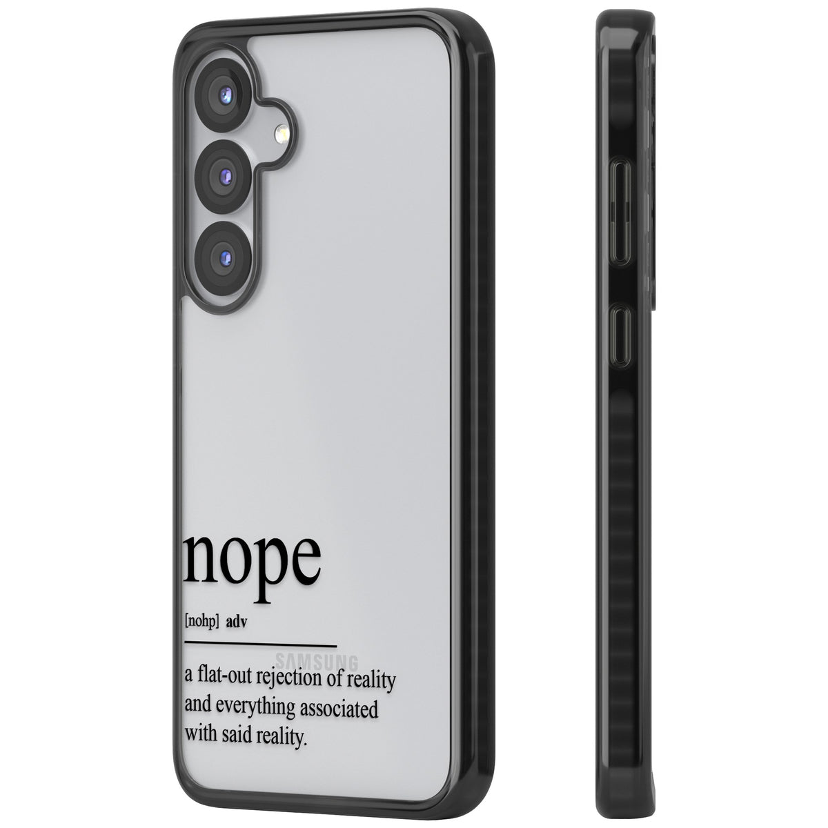 Nope Samsung S25 / Samsung S25 Plus / Samsung S26 / Samsung S26 Plus Impact Black Phone Case side