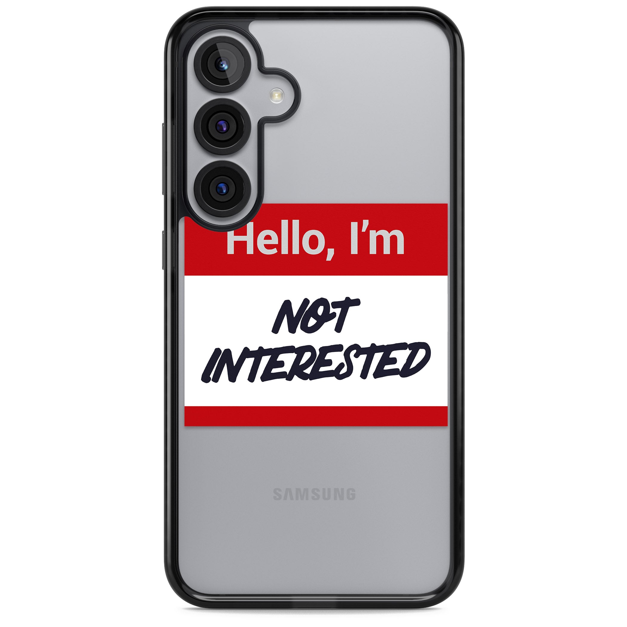 Funny Hello Name Tag Not Interested