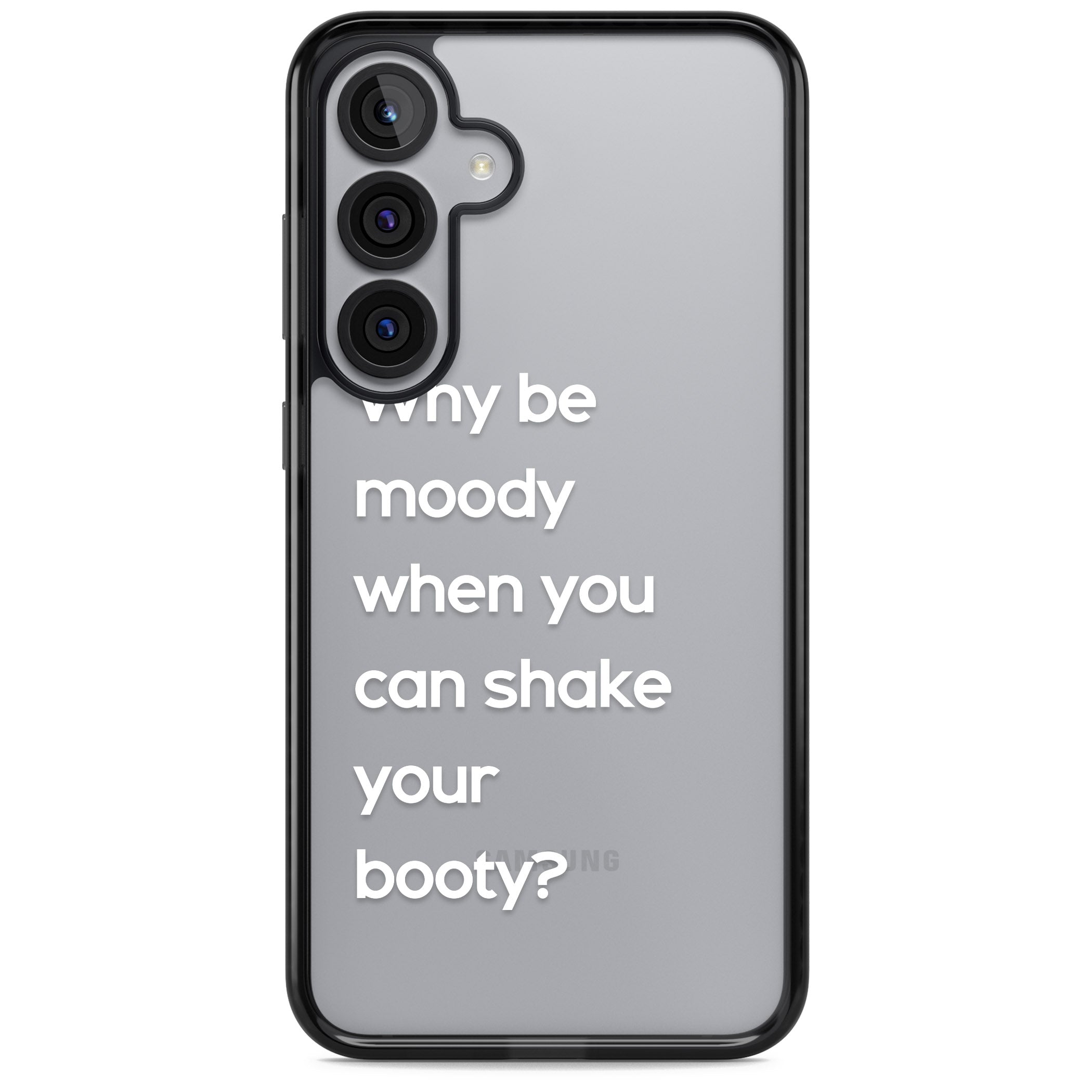 Why Be Moody When You Can Shake Your Booty?
