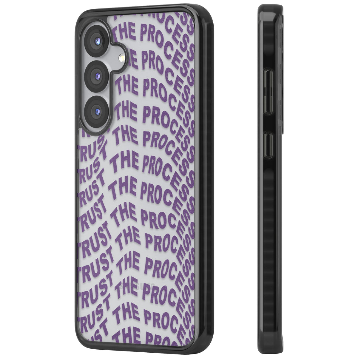 Trust The Process Samsung S25 / Samsung S25 Plus / Samsung S26 / Samsung S26 Plus Impact Black Phone Case side