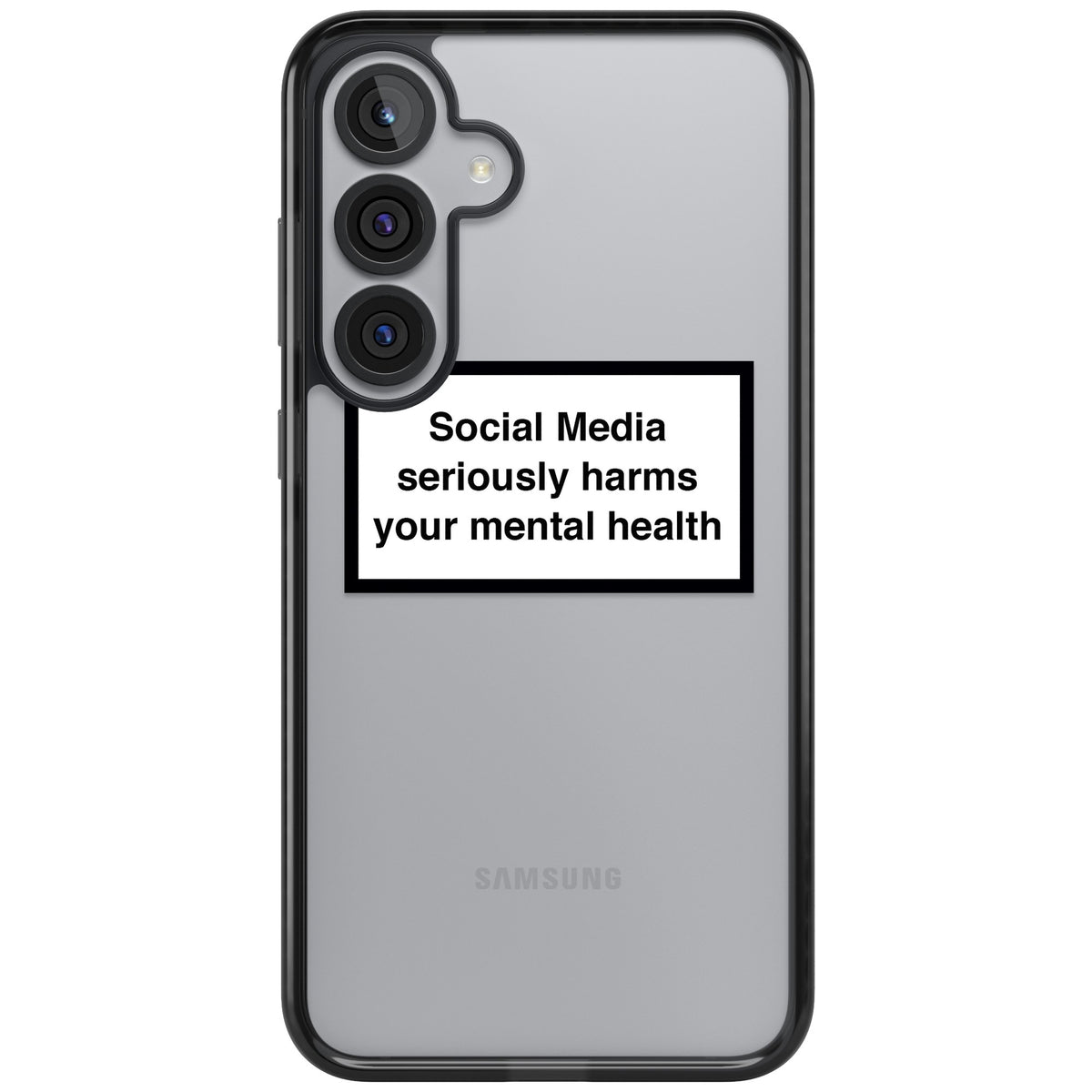 Social Media Harms Samsung S25 Plus / Samsung S26 / Samsung S26 Plus Impact Black Phone Case front