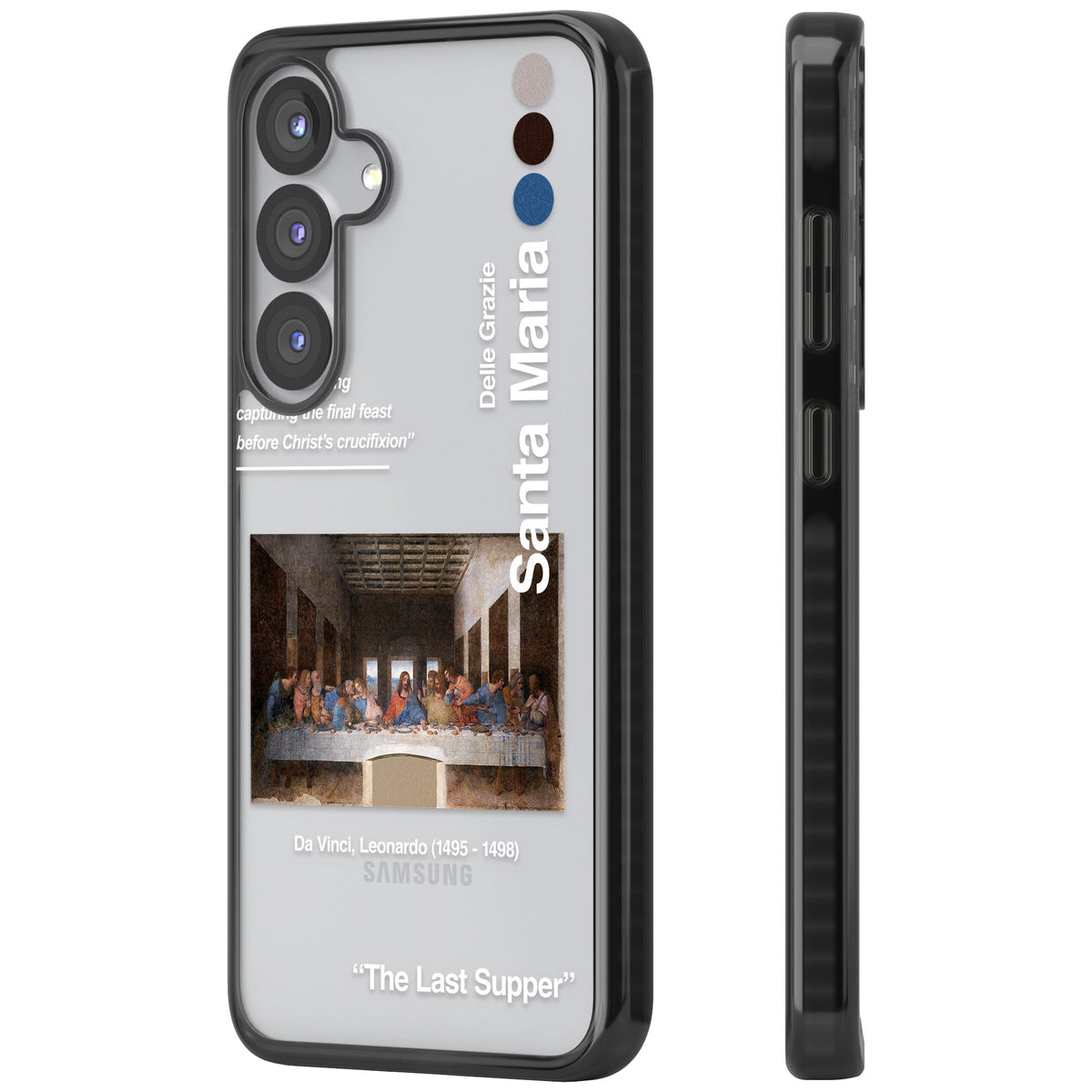 The Last Supper Samsung S25 / Samsung S25 Plus / Samsung S26 / Samsung S26 Plus Impact Black Phone Case side