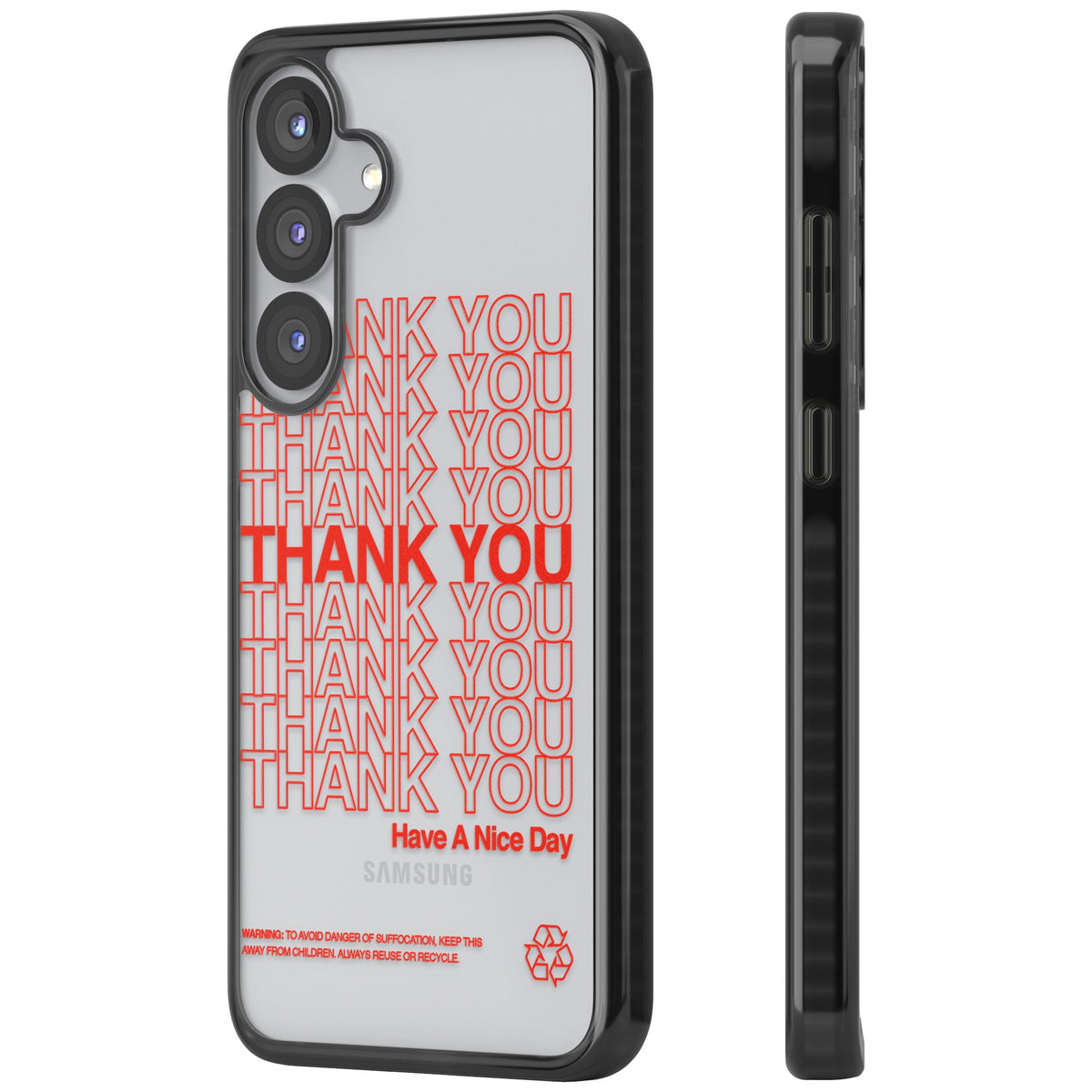 Thank You Have A Nice Day Samsung S25 / Samsung S25 Plus / Samsung S26 / Samsung S26 Plus Impact Black Phone Case side