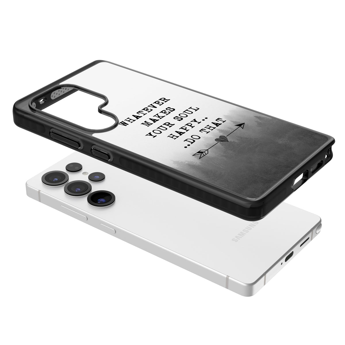 Whatever Makes Your Soul Quote Samsung S25 Ultra / Samsung S26 Ultra Impact Black Phone Case angled