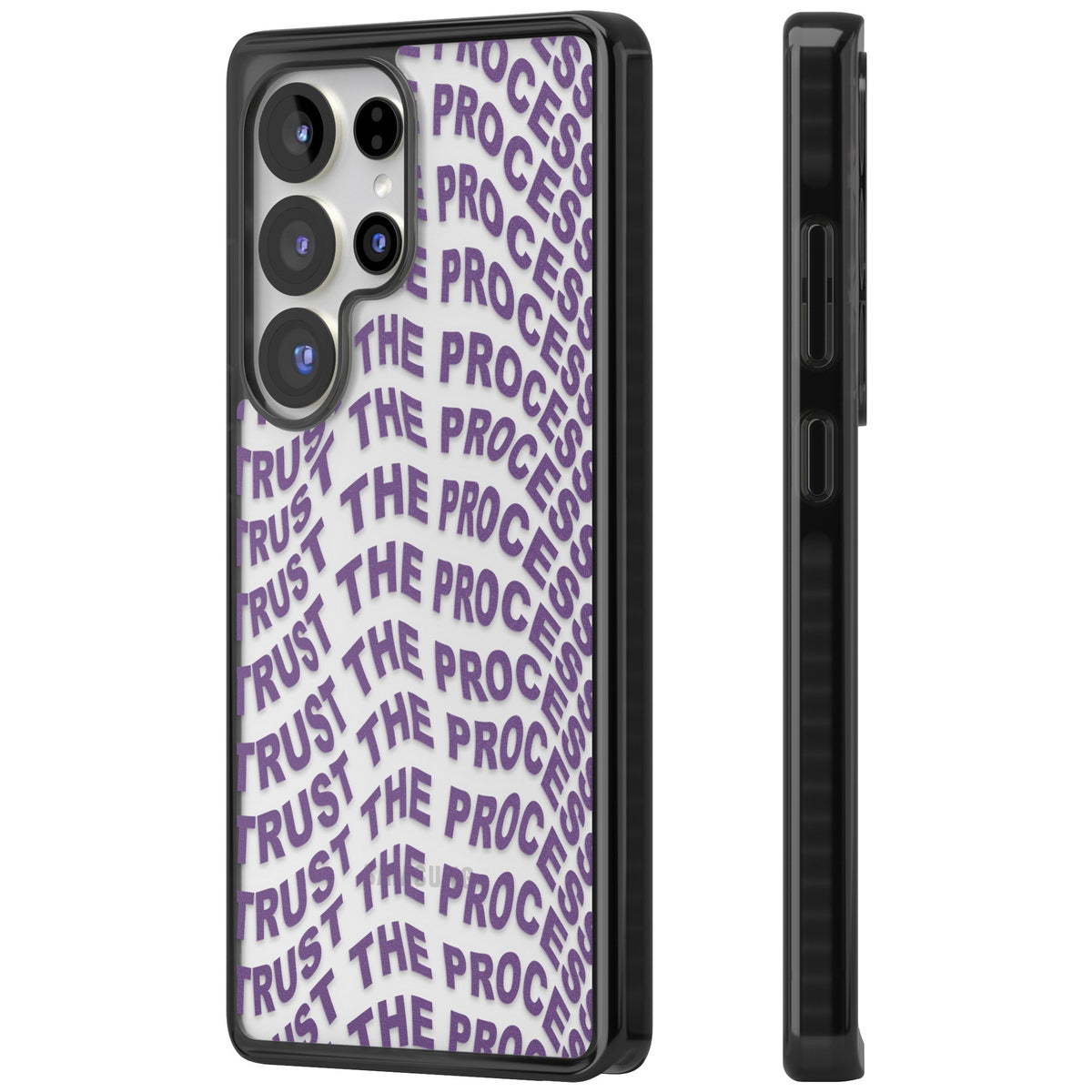 Trust The Process Samsung S25 Ultra / Samsung S26 Ultra Impact Black Phone Case side