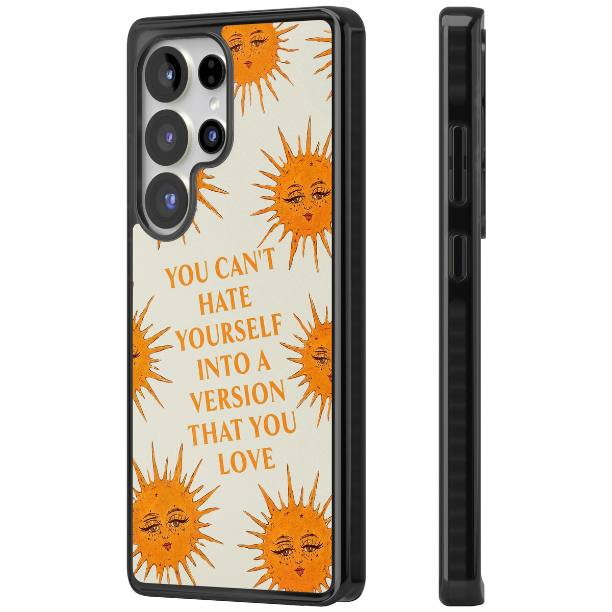 Don't Hate Yourself Samsung S25 Ultra / Samsung S26 Ultra Impact Black Phone Case side