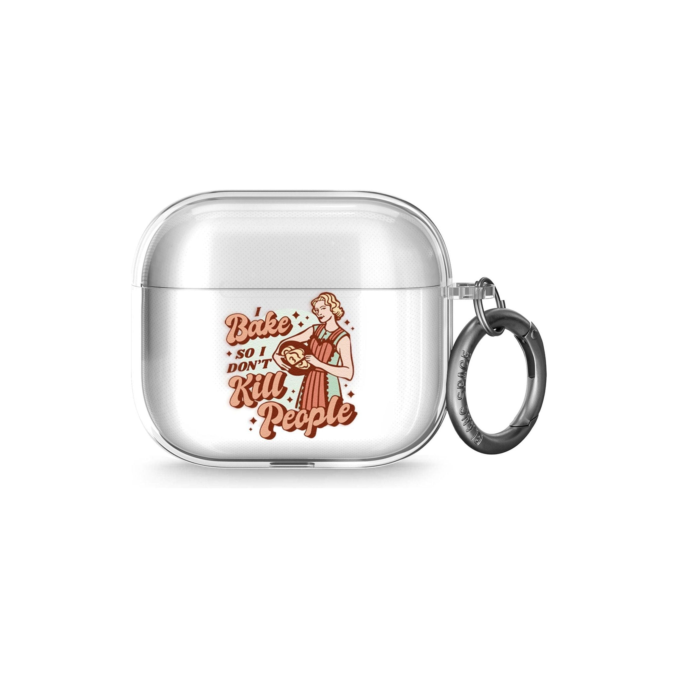 Bake Dont Kill AirPods Case (3rd Generation)