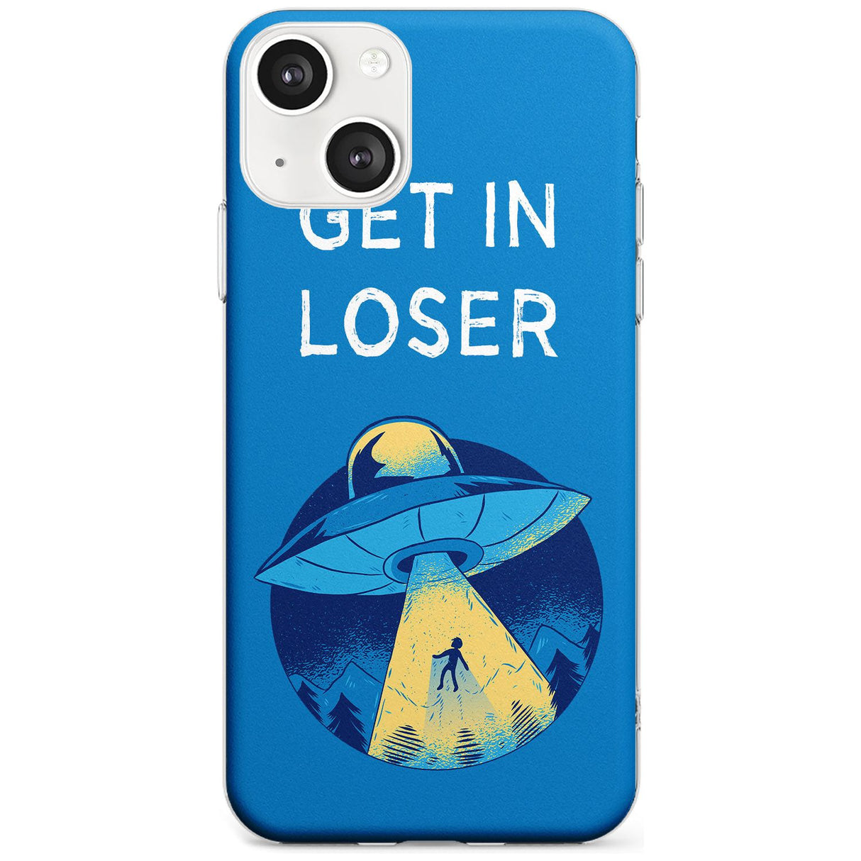Get in Loser UFO Phone Case iPhone 13 Mini / Clear Case,iPhone 13 / Clear Case,iPhone 14 Plus / Clear Case,iPhone 14 / Clear Case Blanc Space