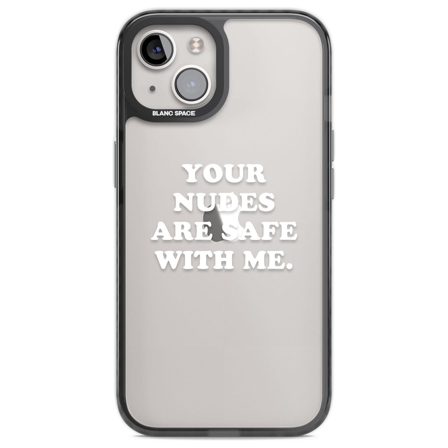 Your Nudes Are Safe White