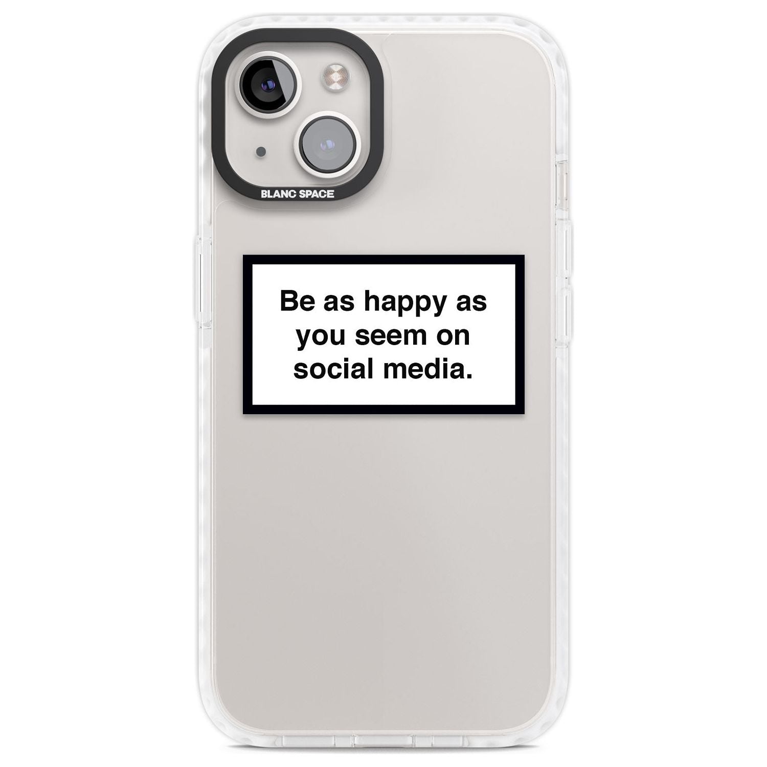 Happy on Social Media Phone Case iPhone 13 / Impact Case,iPhone 14 / Impact Case,iPhone 15 Plus / Impact Case,iPhone 15 / Impact Case Blanc Space