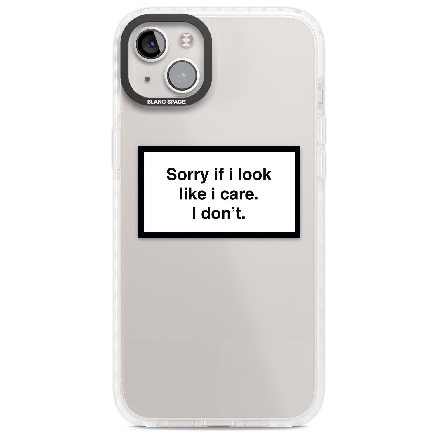 Sorry If I Look Like I Care