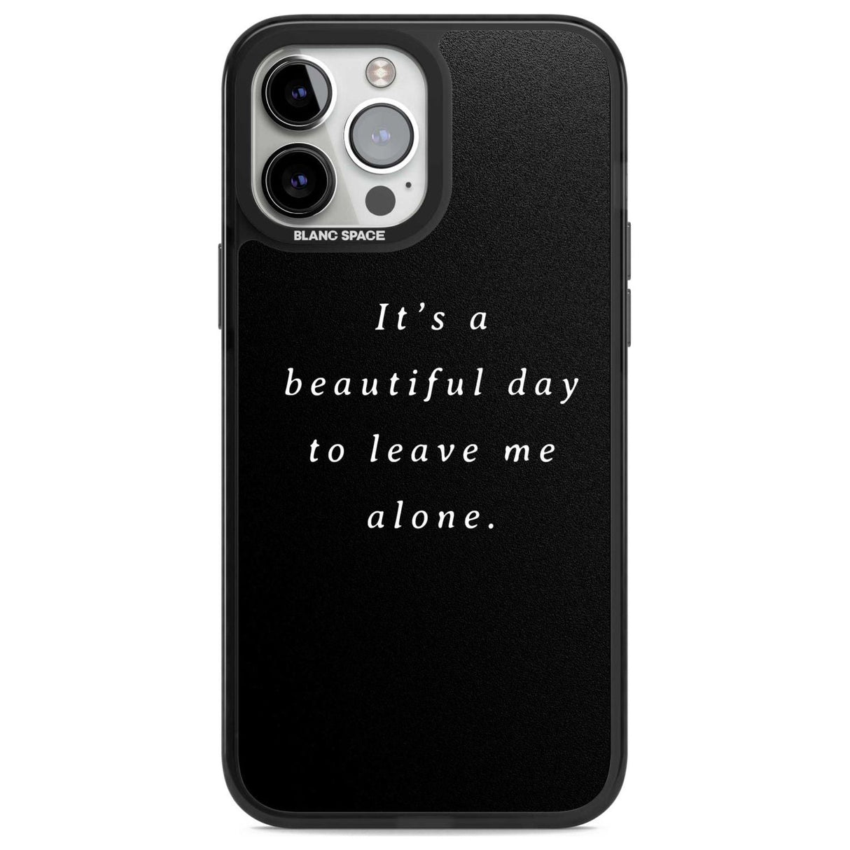 Leave me alone Phone Case iPhone 13 Pro Max / Magsafe Black Impact Case Blanc Space