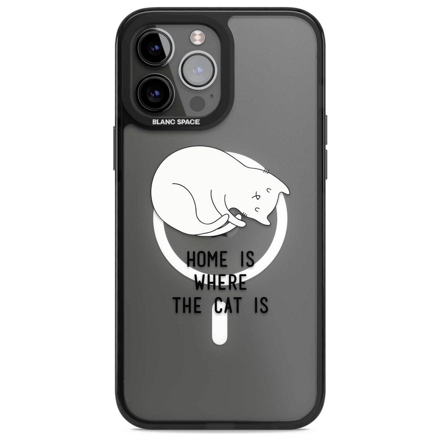 Home Is Where the Cat is Phone Case iPhone 13 Pro Max / Magsafe Black Impact Case Blanc Space