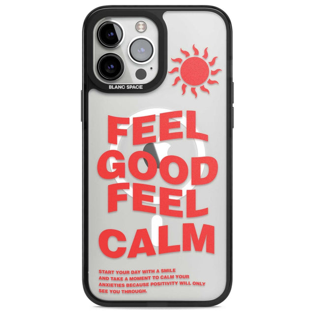 Feel Good Feel Calm (Red) Phone Case iPhone 13 Pro Max / Magsafe Black Impact Case Blanc Space