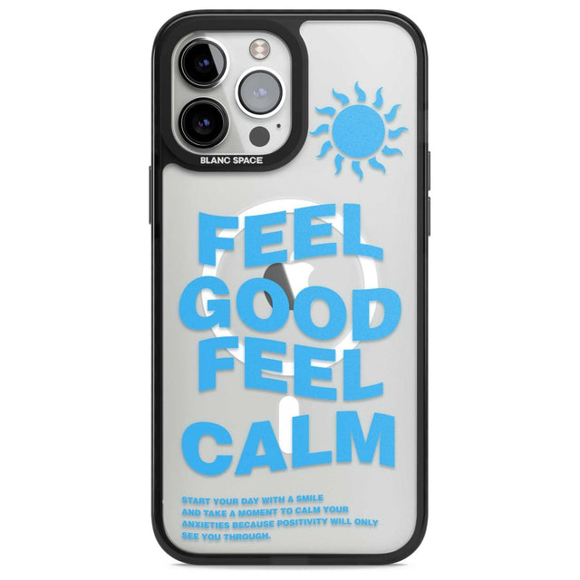 Feel Good Feel Calm (Blue) Phone Case iPhone 13 Pro Max / Magsafe Black Impact Case Blanc Space