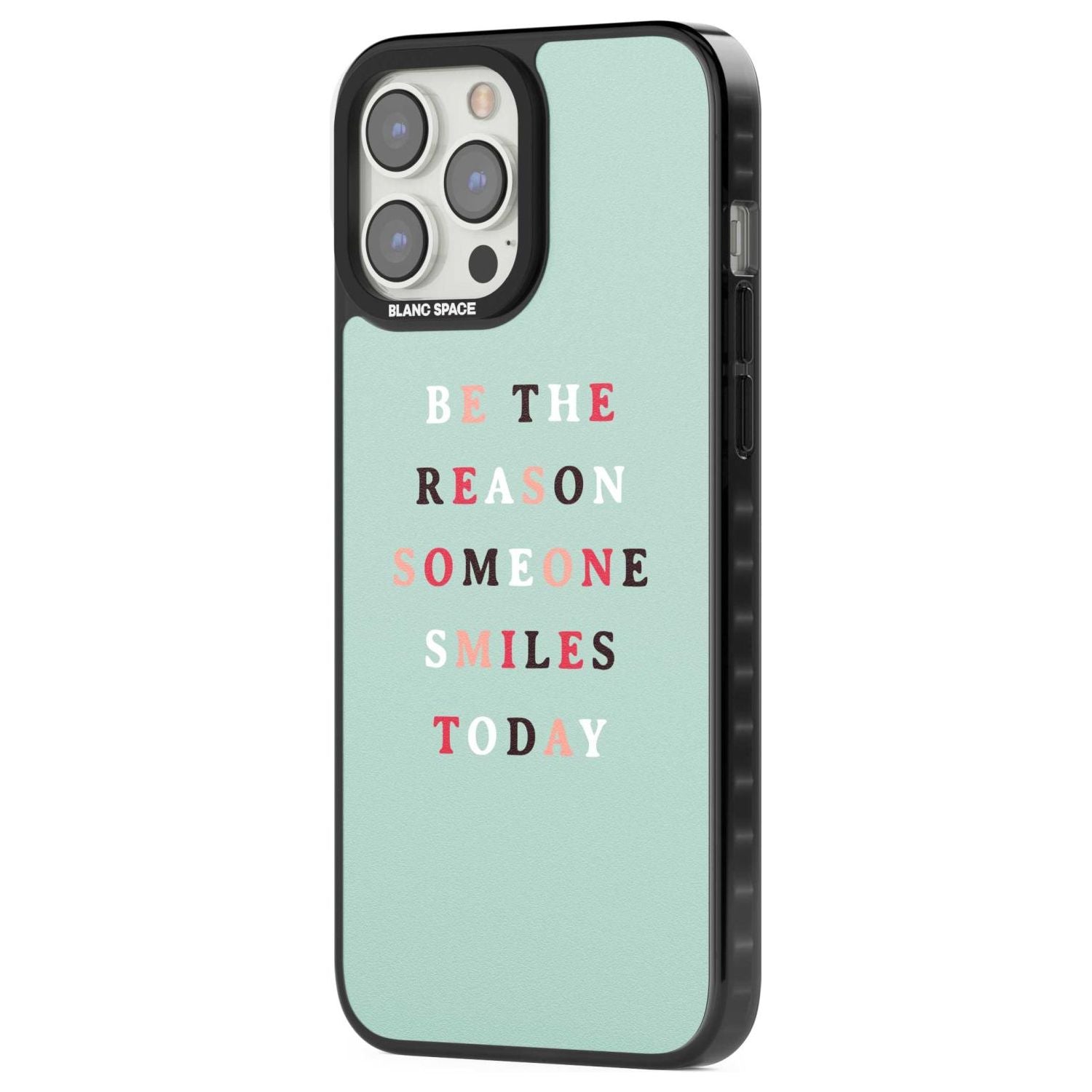 Be the reason someone smiles Phone Case iPhone 15 Pro Max / Black Impact Case,iPhone 15 Plus / Black Impact Case,iPhone 15 Pro / Black Impact Case,iPhone 15 / Black Impact Case,iPhone 15 Pro Max / Impact Case,iPhone 15 Plus / Impact Case,iPhone 15 Pro / Impact Case,iPhone 15 / Impact Case,iPhone 15 Pro Max / Magsafe Black Impact Case,iPhone 15 Plus / Magsafe Black Impact Case,iPhone 15 Pro / Magsafe Black Impact Case,iPhone 15 / Magsafe Black Impact Case,iPhone 14 Pro Max / Black Impact Case,iPhone 14 Plus 