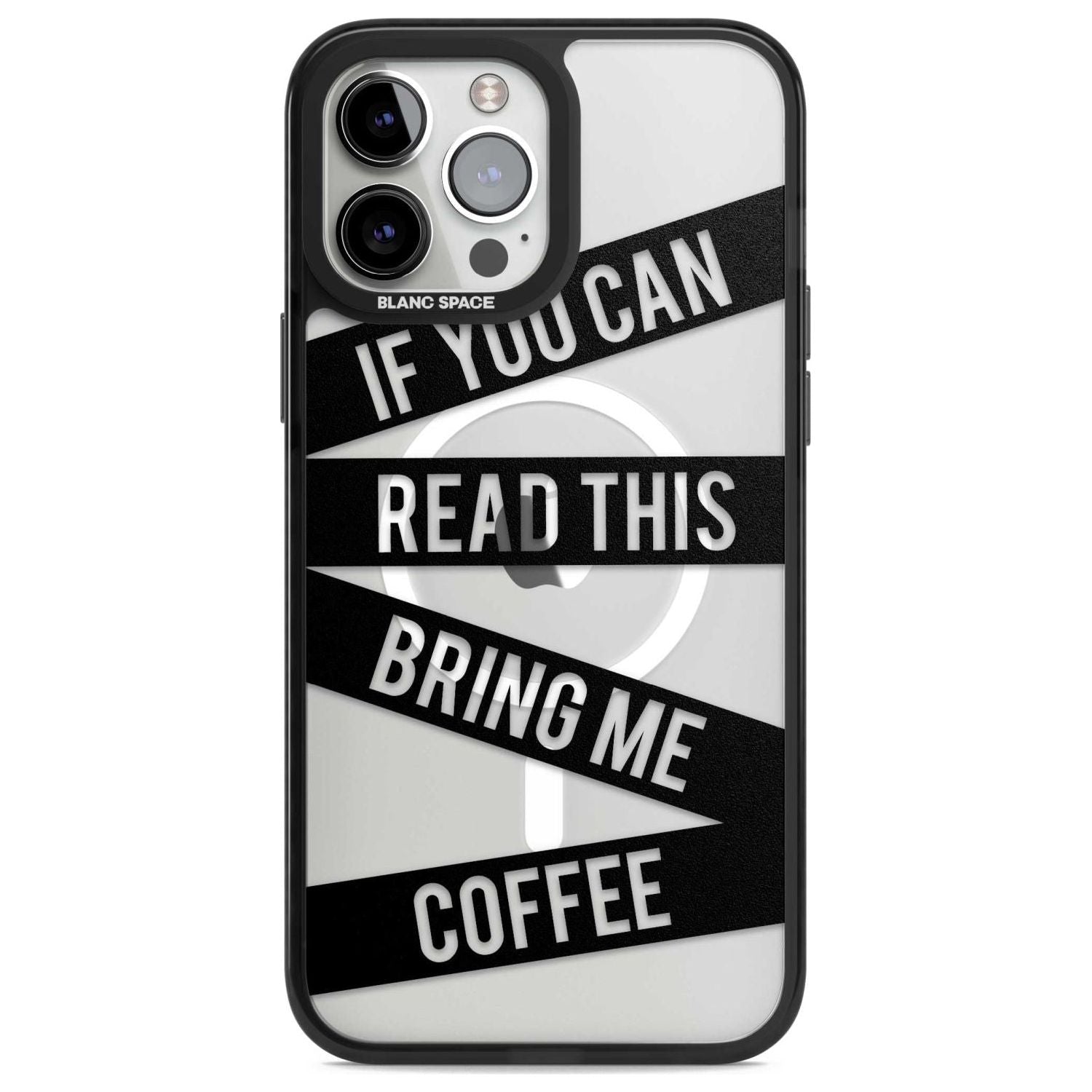Black Stripes Bring Me Coffee Phone Case iPhone 13 Pro Max / Magsafe Black Impact Case Blanc Space