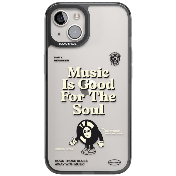 Music Is Good For The Soul