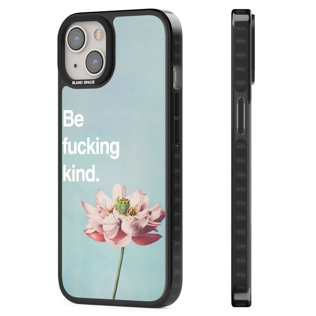 Be fucking kind Black Impact Phone Case for iPhone 13, iPhone 14, iPhone 15