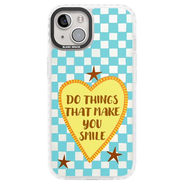 Do Things That Make You Smile
