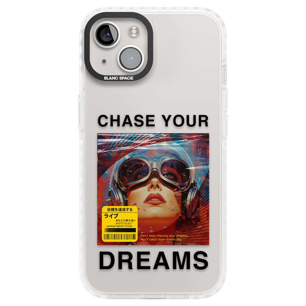Chase Your Dreams