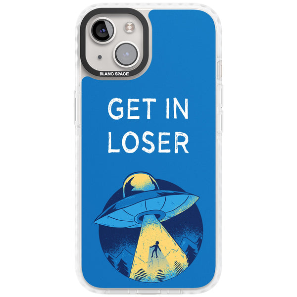 Get In Loser Ufo
