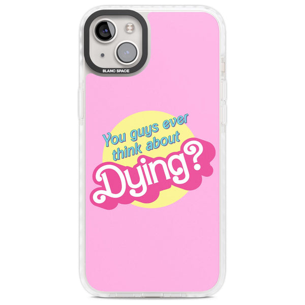 Ever Think About Dying?