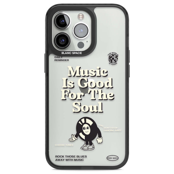 Music Is Good For The Soul