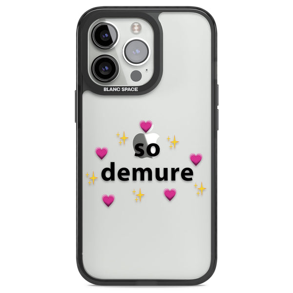 So Demure