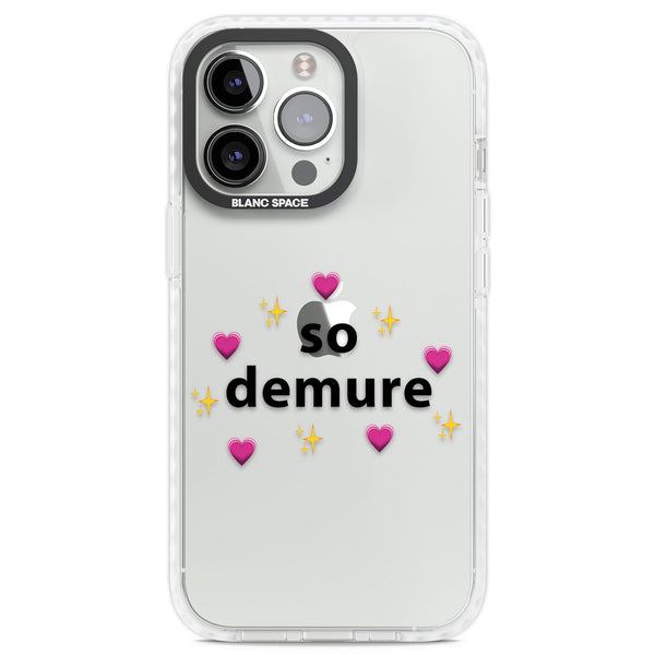 So Demure