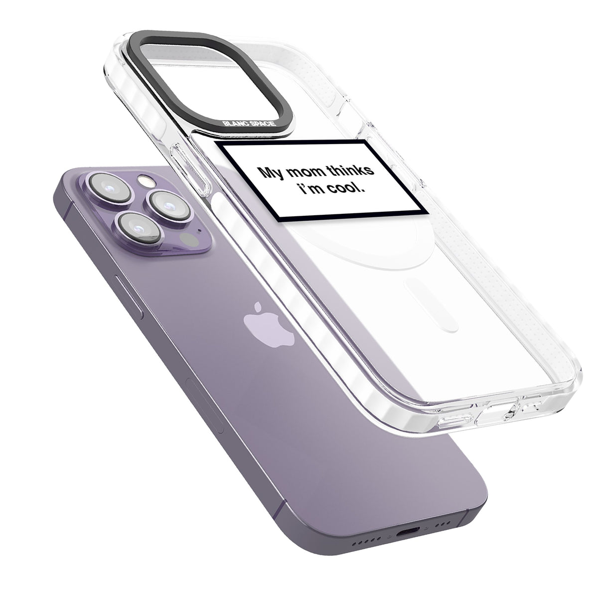 My Mom Thinks I'M Cool iPhone 13 Pro / iPhone 13 Pro Max / iPhone 14 Pro / iPhone 14 Pro Max / iPhone 15 Pro / iPhone 15 Pro Max Impact Pro Clear Phone Case angled