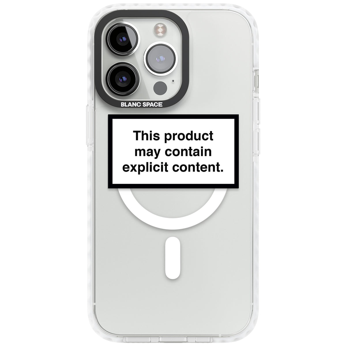 Contains Explicit Content iPhone 13 Pro / iPhone 13 Pro Max / iPhone 14 Pro / iPhone 14 Pro Max / iPhone 15 Pro / iPhone 15 Pro Max Impact Pro Clear Phone Case front