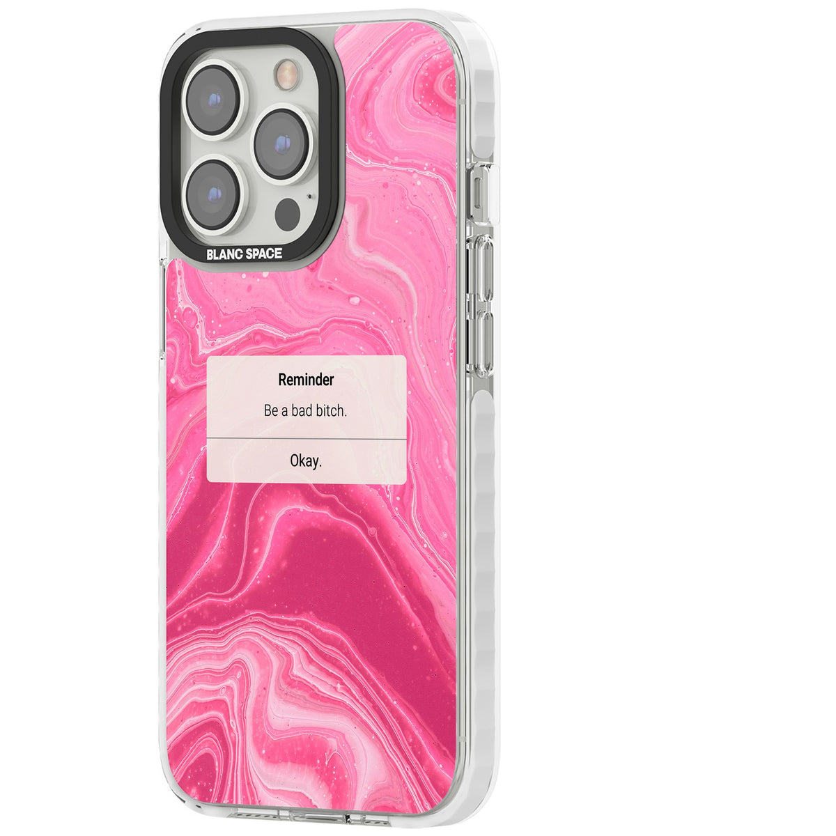 Bad Bitch Reminder iPhone 13 Pro / iPhone 13 Pro Max / iPhone 14 Pro / iPhone 14 Pro Max / iPhone 15 Pro / iPhone 15 Pro Max Impact Pro Clear Phone Case side
