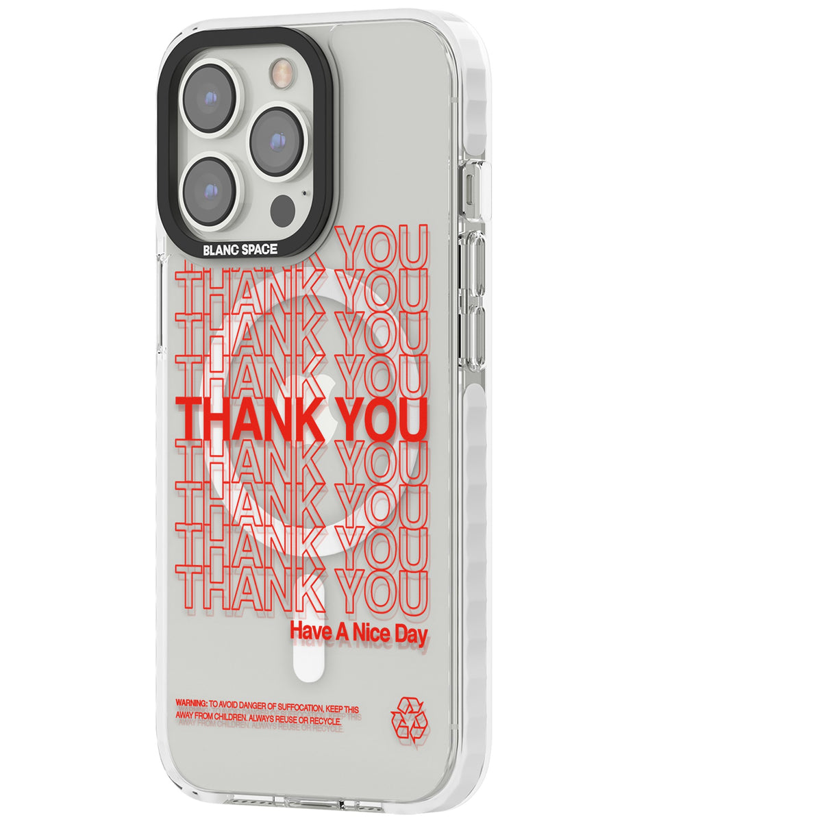 Thank You Have A Nice Day iPhone 13 Pro / iPhone 13 Pro Max / iPhone 14 Pro / iPhone 14 Pro Max / iPhone 15 Pro / iPhone 15 Pro Max Impact Pro Clear Phone Case side